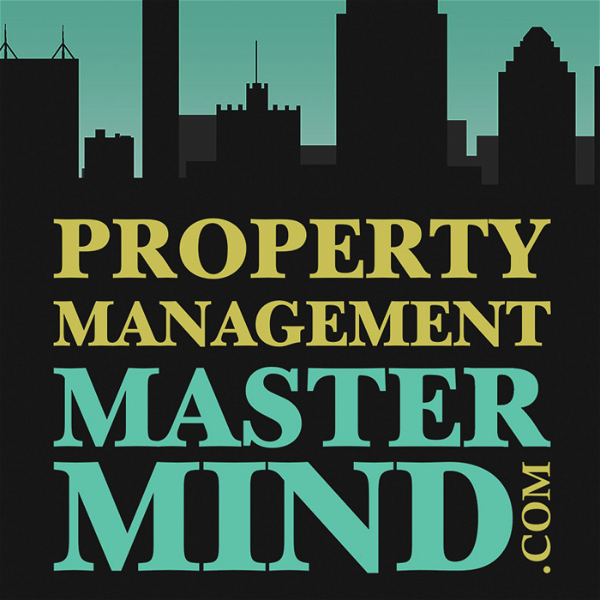 Artwork for The Property Management Mastermind Show