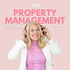 The Property Management Podcast with That Property Mum