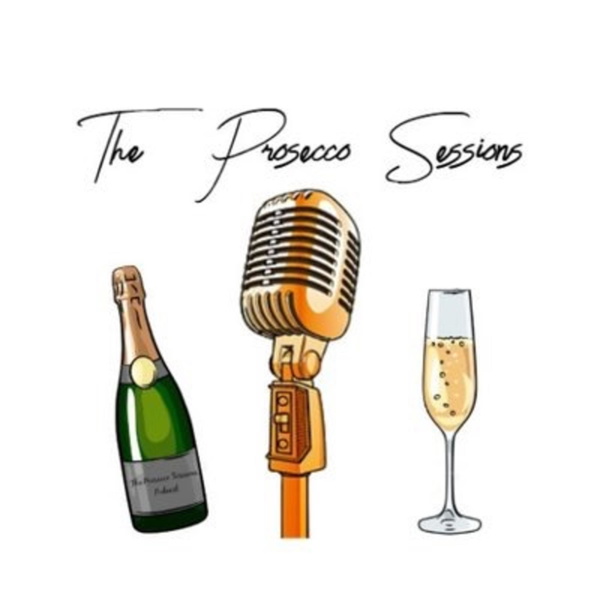 Artwork for The Prosecco Sessions
