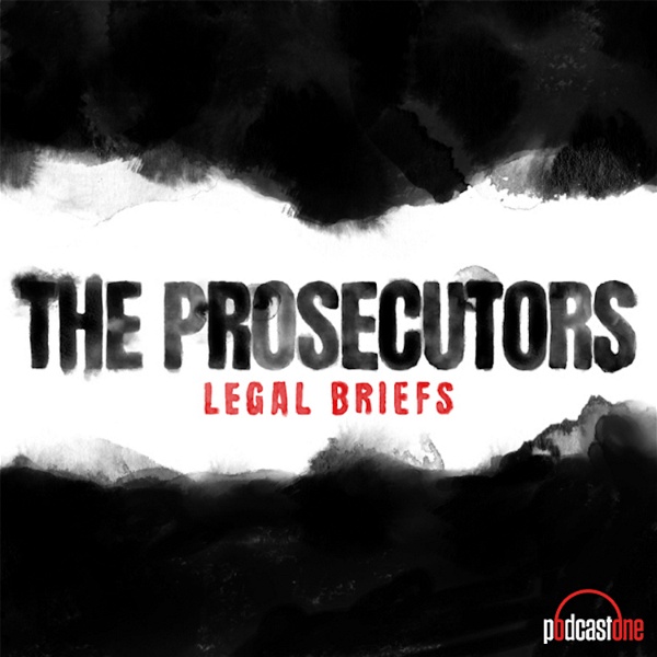 Artwork for The Prosecutors: Legal Briefs