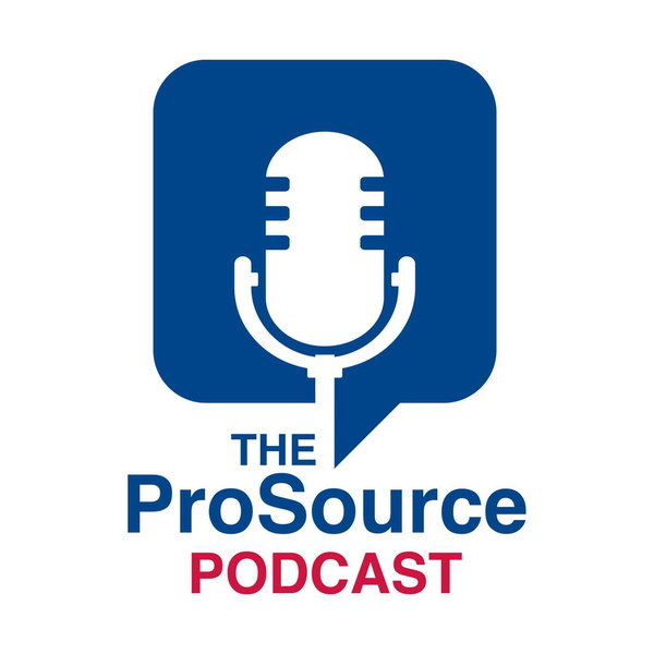 Artwork for The ProSource Podcast