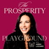 The Prosperity Playground