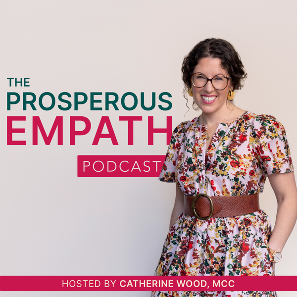 Artwork for The Prosperous Empath Podcast