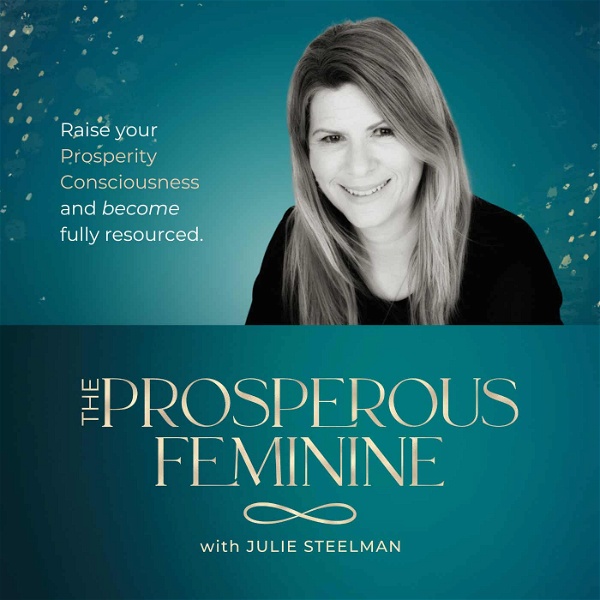 Artwork for The Prosperous Feminine Podcast