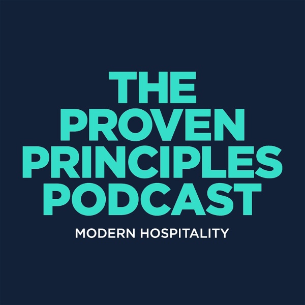 Artwork for The Proven Principles Hospitality Podcast
