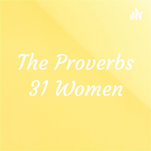 Artwork for The Proverbs 31 Women