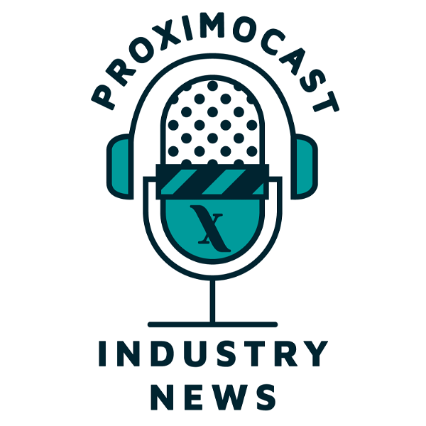 Artwork for Proximocast: Industry news