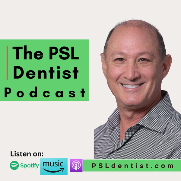 Artwork for The PSL Dentist Podcast