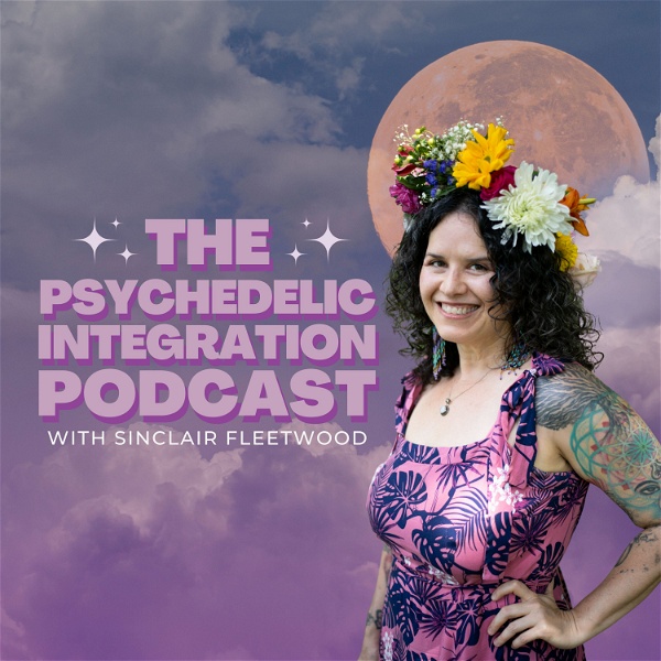 Artwork for The Psychedelic Integration Podcast