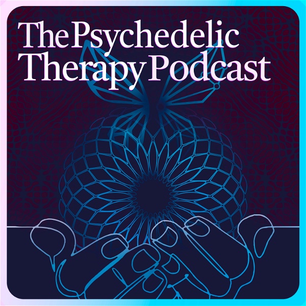 Artwork for The Psychedelic Therapy Podcast