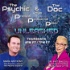 The Psychic and The Doc with Mark Anthony and Dr. Pat Baccili