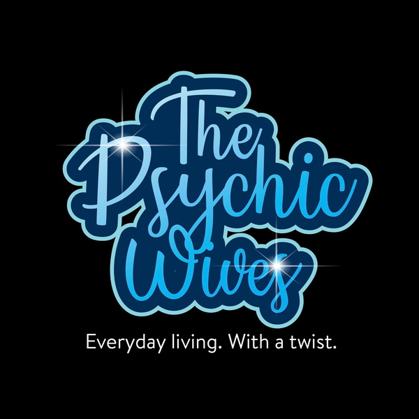 Artwork for The Psychic Wives