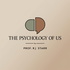 The Psychology of Us