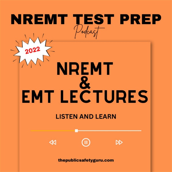 Artwork for NREMT Test Prep and EMT Lectures