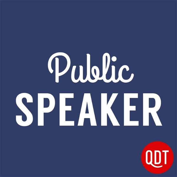 Artwork for The Public Speaker's Quick and Dirty Tips for Improving Your Communication Skills