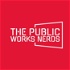 The Public Works Nerds