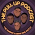 The Pull Up Podcast