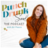 The Punch Drunk Soul Podcast - Soul Alignment + Business Chats