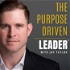 The Purpose Driven Leader™ with Jay Taylor