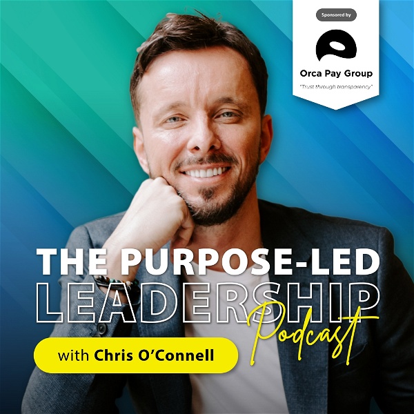 Artwork for The Purpose-Led Leadership Podcast