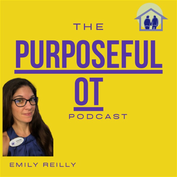 Artwork for The Purposeful OT Podcast