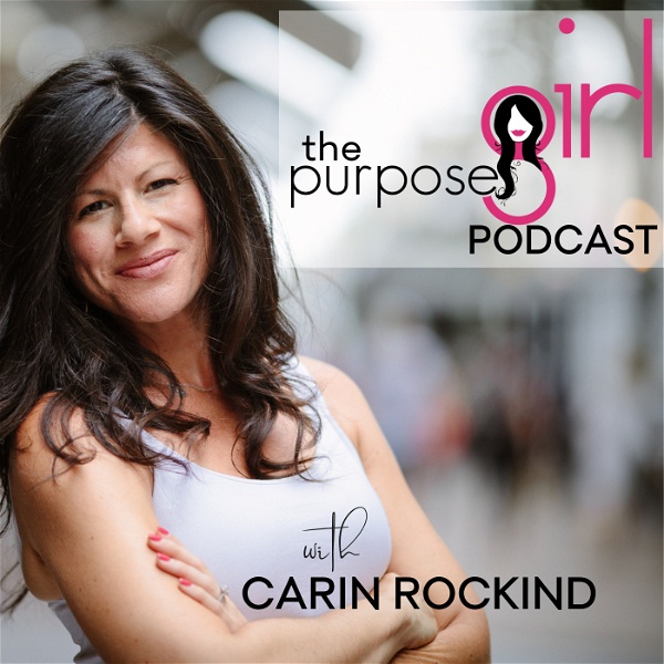 Artwork for The PurposeGirl Podcast: Empowering women to live their purpose with courage, joy, and fierce self-love.