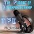 TPE | The Pursuit Of Entrepreneurship