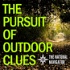 The Pursuit of Outdoor Clues