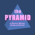 The Pyramid: A Dance Moms Recap Podcast