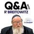 The Q & A with Rabbi Breitowitz Podcast