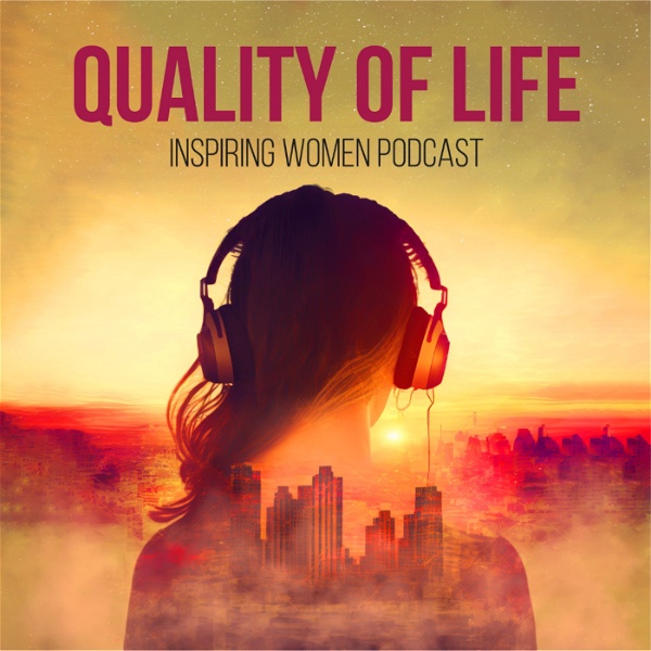 Artwork for The Quality of Life Podcast