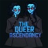 The Queer Ascendancy