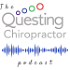 The Questing Chiropractor Podcast