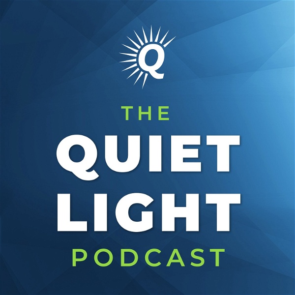 Artwork for The Quiet Light Podcast