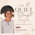 The Quiet Strength Podcast