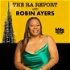 The RA Report with Robin Ayers