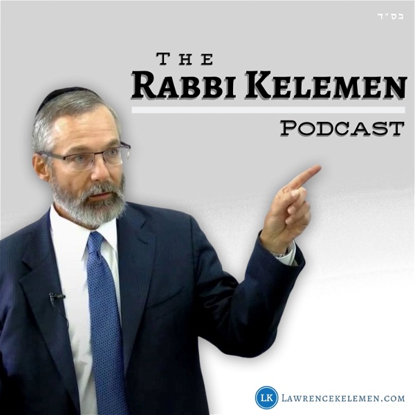 Artwork for The Rabbi Kelemen Podcast