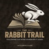 The Rabbit Trail