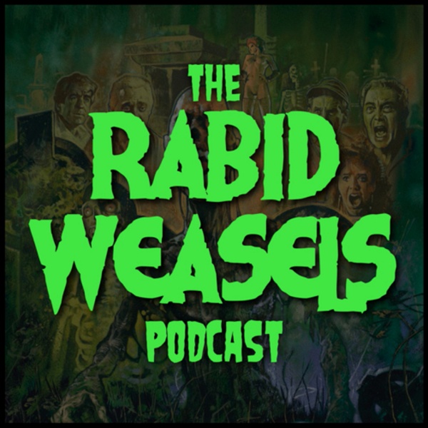 Artwork for The Rabid Weasels Podcast
