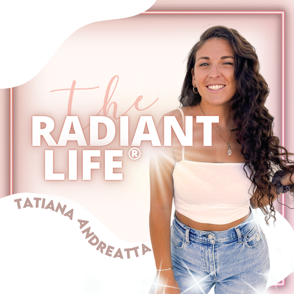 Artwork for The Radiant Life®: Mindset & Manifestation