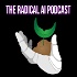 The Radical AI Podcast
