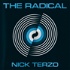 The Radical with Nick Terzo