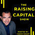 The Raising Capital Show