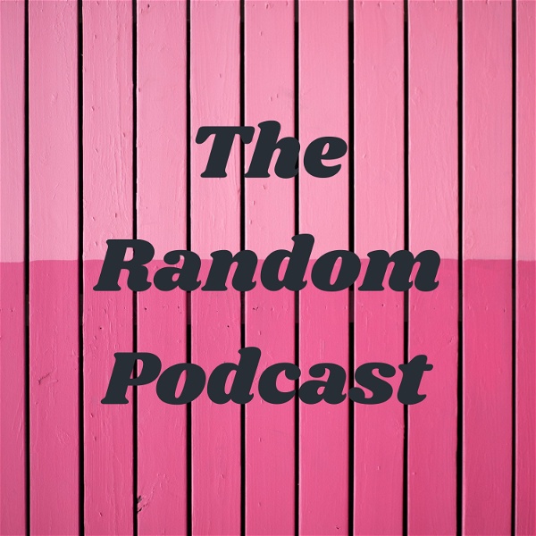 Artwork for The Random Podcast