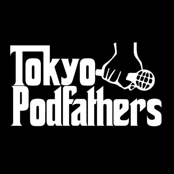 Artwork for Tokyo Podfathers Podcast