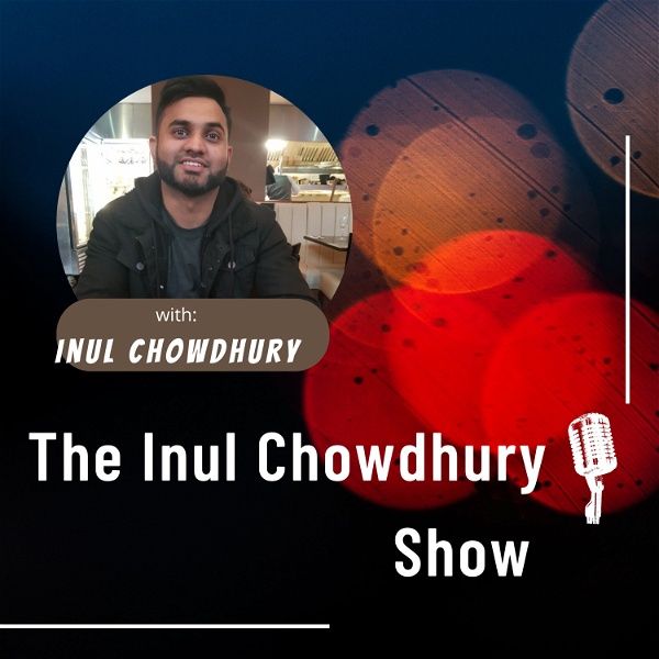 Artwork for The Inul Chowdhury Show