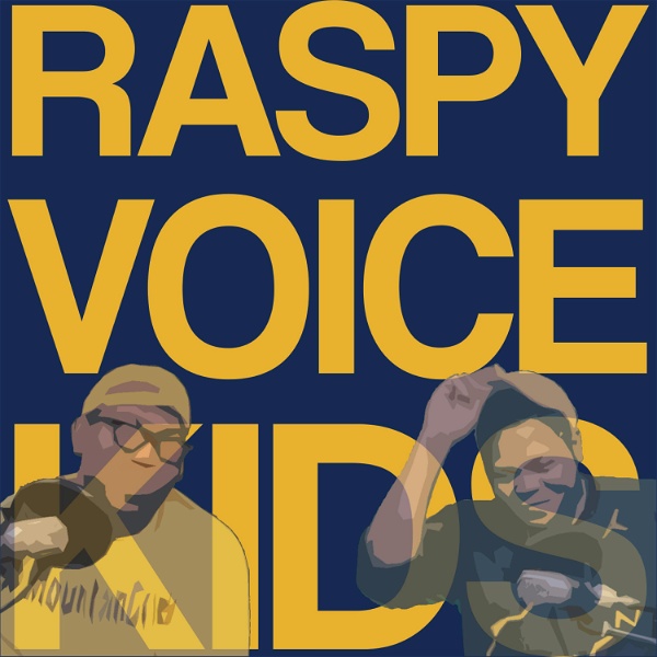 Artwork for The Raspy Voice Kids