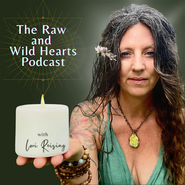 Artwork for The Raw and Wild Hearts Podcast