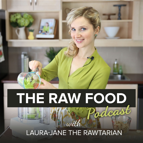Artwork for The Raw Food Podcast
