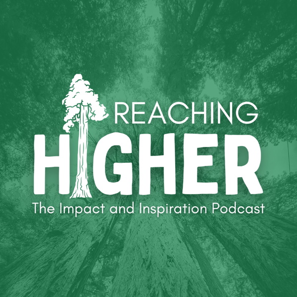 Artwork for The Reaching Higher Podcast